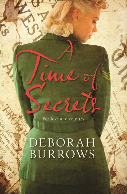 Deborah Burrows' new mystery, A Time of Secrets, is set in Australia during World War II. Photo: supplied