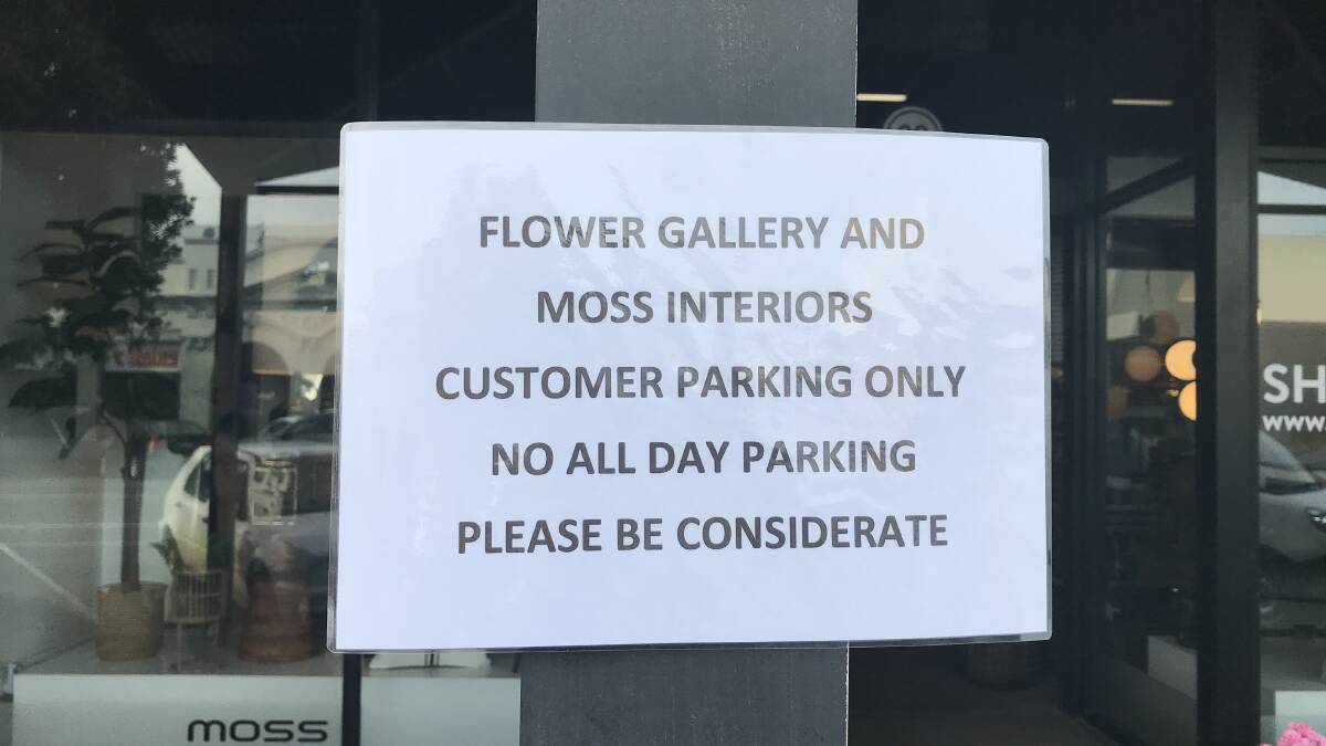 But some businesses are asking drivers not to park out the front of their shops all day.