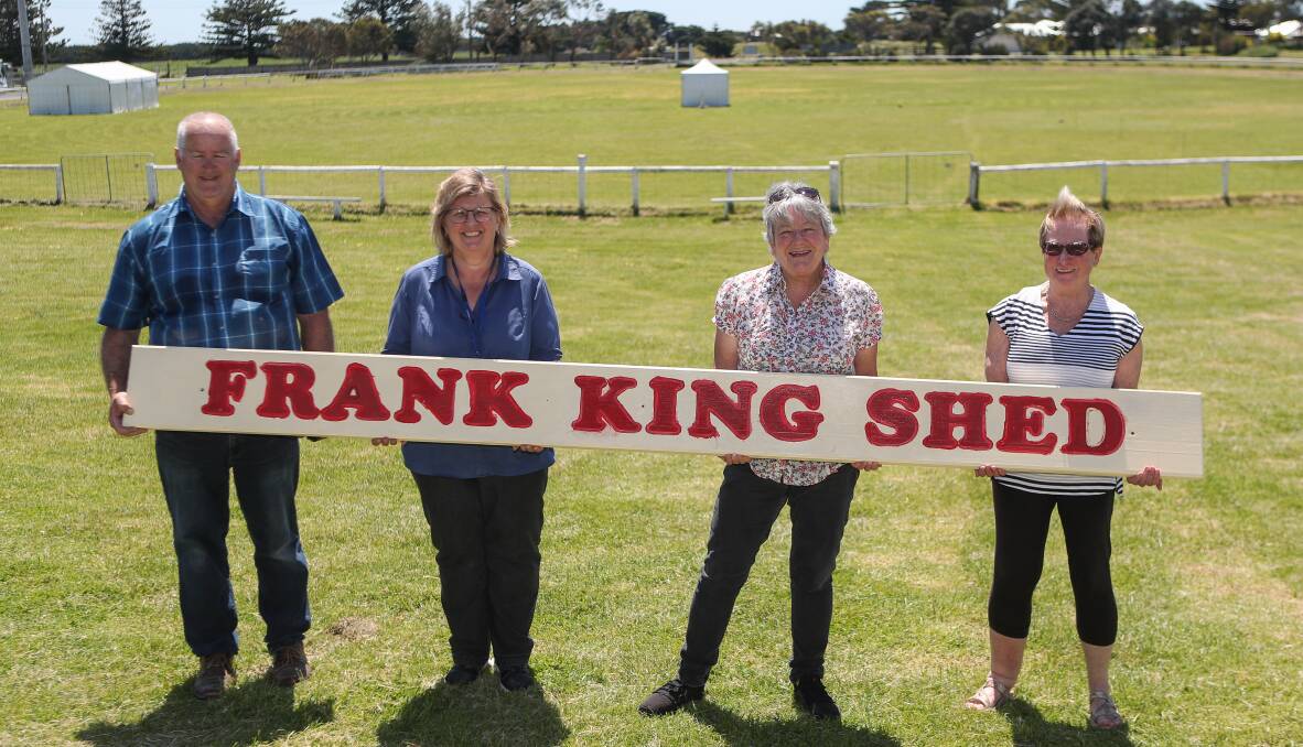 HONOUR: Port Fairy Show committee members Michael Watts, Anita Watts, Jenny McLean and Eveline Jackway with the sign for the new Frank King Shed. Picture: Morgan Hancock